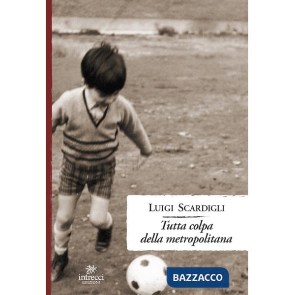 Tutta colpa della metropolitana