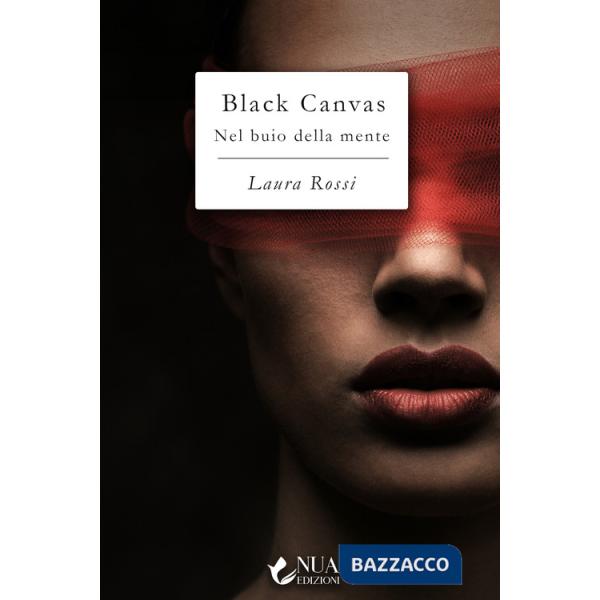 Black Canvas. Nel buio della mente