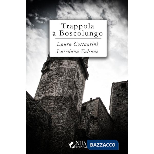 Trappola a Boscolungo