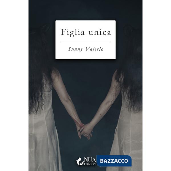 Figlia unica