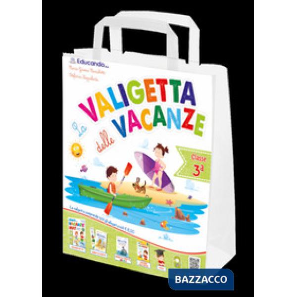 LA VALIGETTA DELLE VACANZE 3