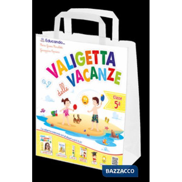 LA VALIGETTA DELLE VACANZE 5