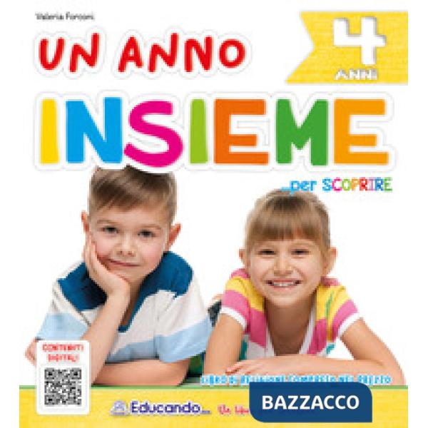 UN ANNO INSIEME PER SCOPRIRE 4 ANNI