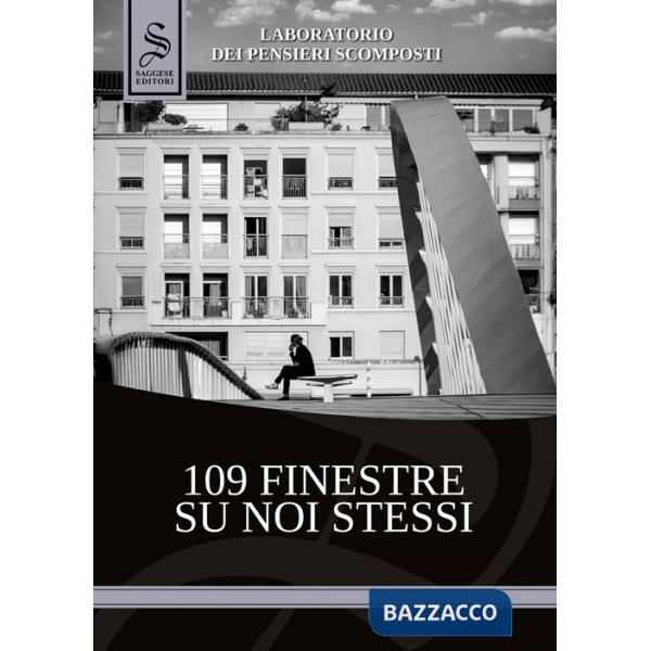 109 finestre su noi stessi