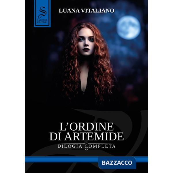 Ordine di Artemide. Dilogia completa (L')