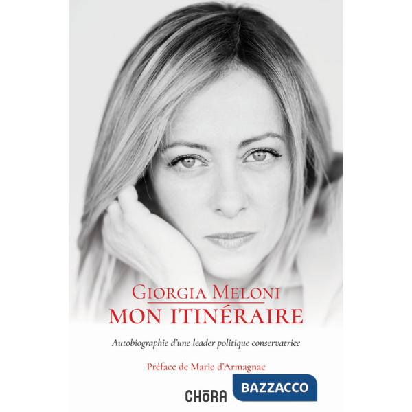 Mon itinéraire. Autobiographie d'une leader politique conservatrice