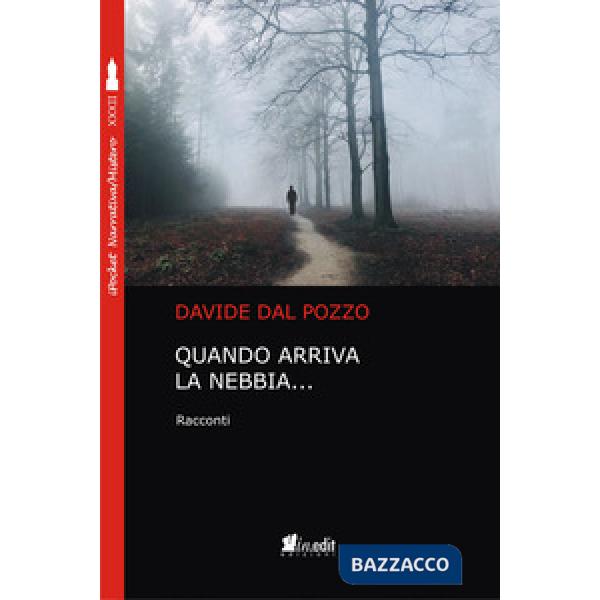 Quando arriva la nebbia...