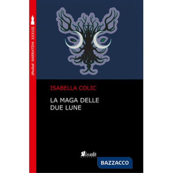Maga delle due lune (La)