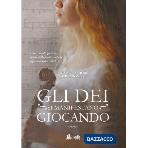 Dei si manifestano giocando. Nuova ediz. (Gli)