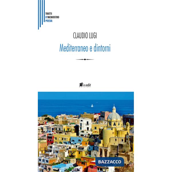 Mediterraneo e dintorni