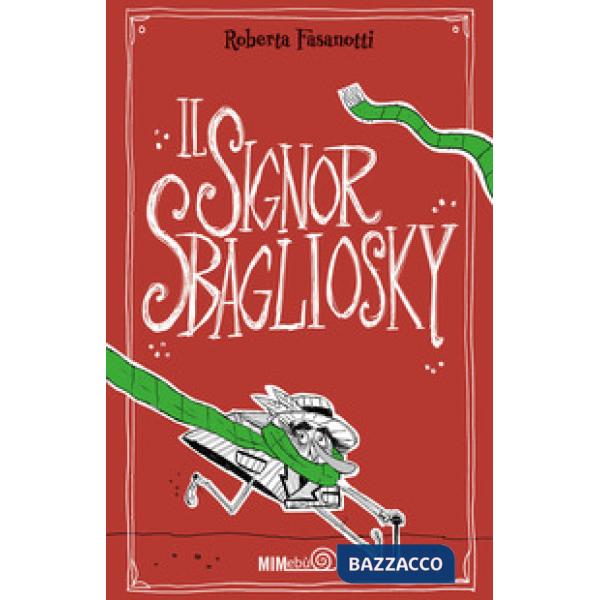 Signor Sbagliosky (Il)