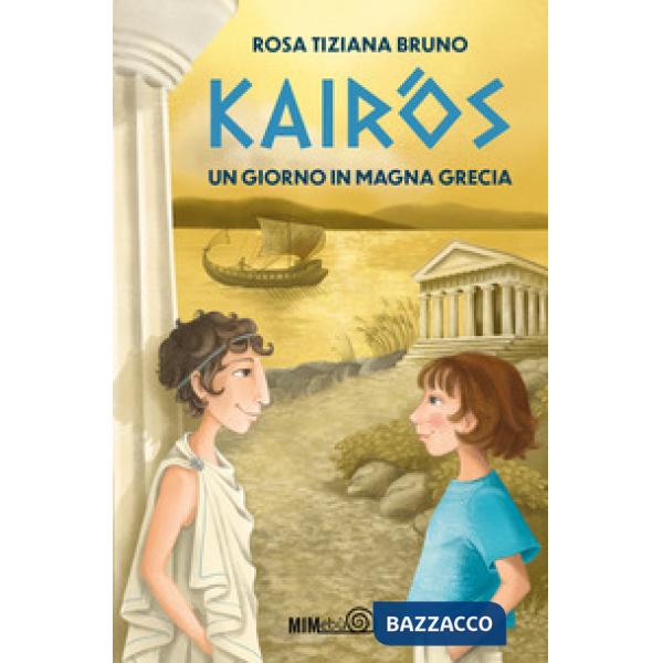 Kairòs. Un giorno in Magna Grecia