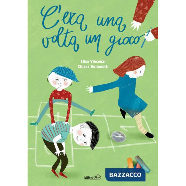 C'era una volta un gioco. Ediz. a colori. Con video tutorial