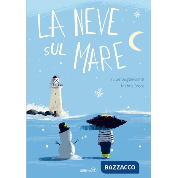 Neve sul mare. Ediz. a colori (La)