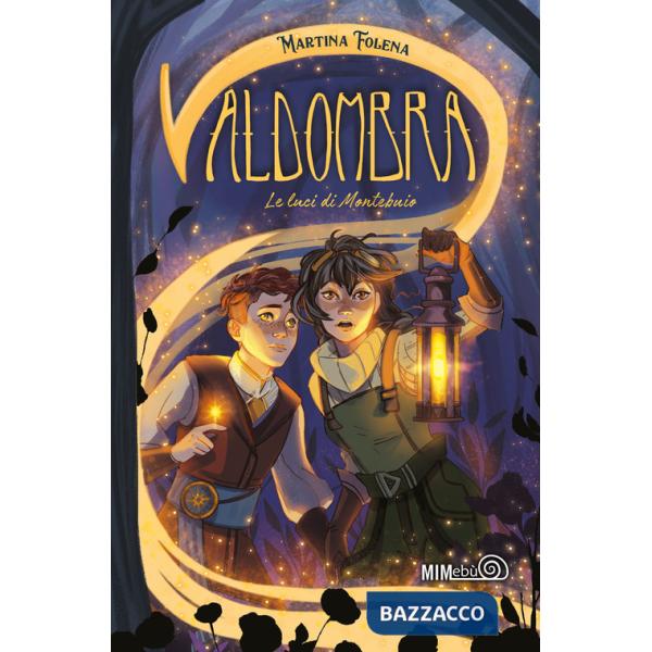 Valdombra. Le luci di montebuio