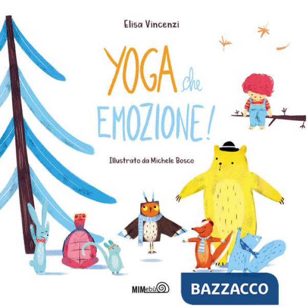 Yoga che emozione! Ediz. a colori. Con QR code