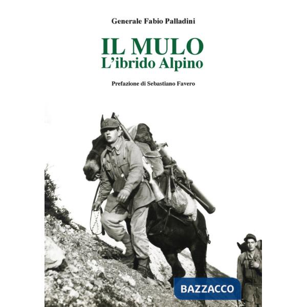 Mulo. L'ibrido alpino (Il)