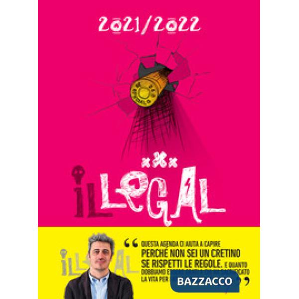 Legal. L'agenda della legalità 2021-2022. Magenta (Il)