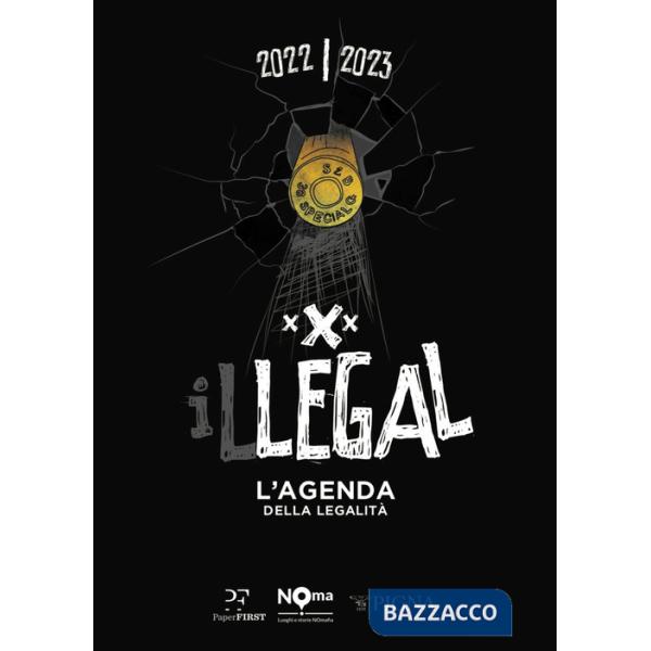 Illegal. L'agenda della legalità 2022-2023. Nera