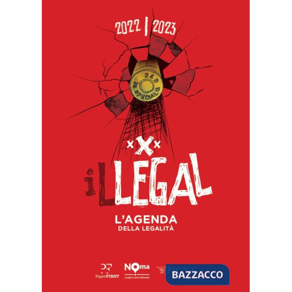 Illegal. L'agenda della legalità 2022-2023. Rossa