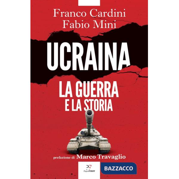 Ucraina. La guerra e la storia