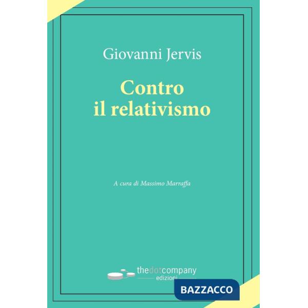 Contro il relativismo