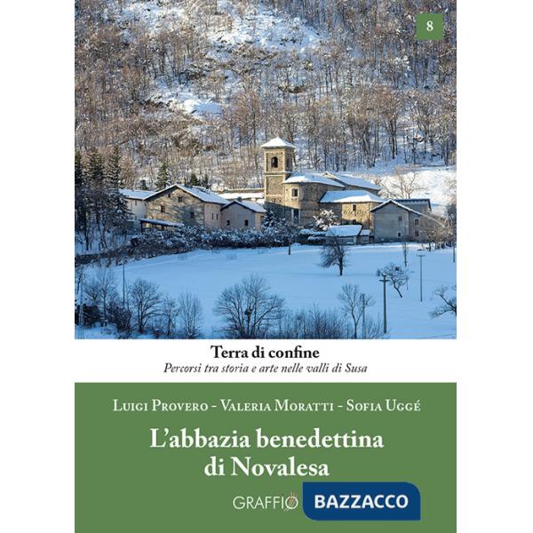 Abbazia benedettina di Novalesa (L')