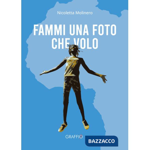 Fammi una foto che volo