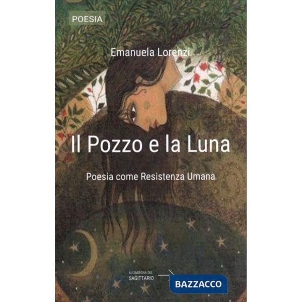 Pozzo e la luna (Il)