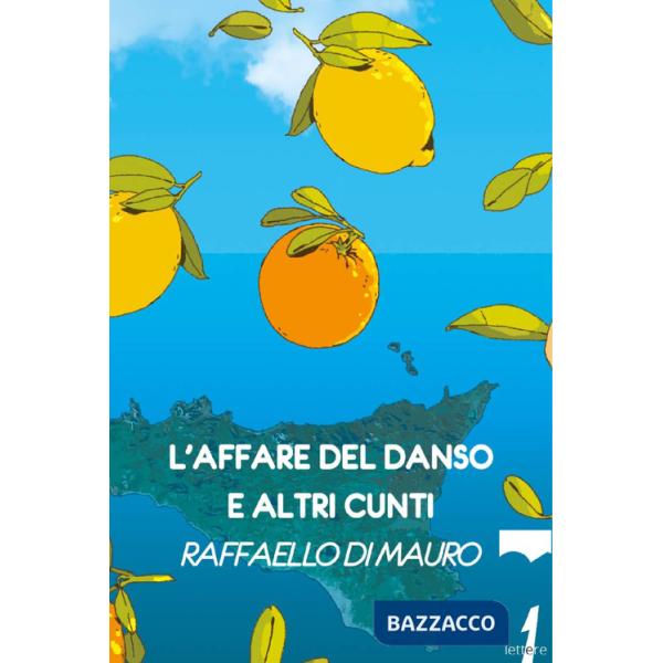 Affare del danso e altri cunti (L')