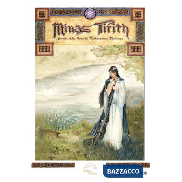 Minas Tirith. Rivista della Società Tolkieniana Italiana. Vol. 24