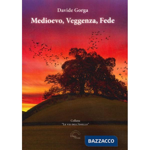 Medioevo, veggenza, fede