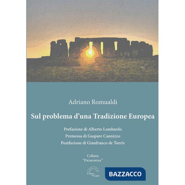 Sul problema d'una tradizione europea