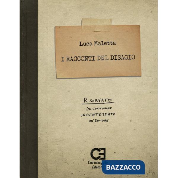 Racconti del disagio (I)