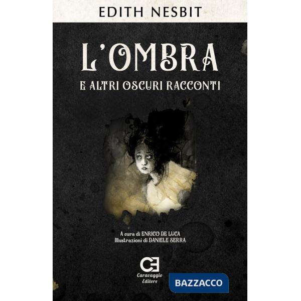 Ombra e altri oscuri racconti (L')