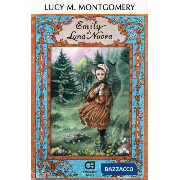 Emily di luna nuova. Ediz. integrale