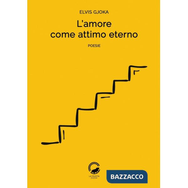 Amore come attimo eterno (L')