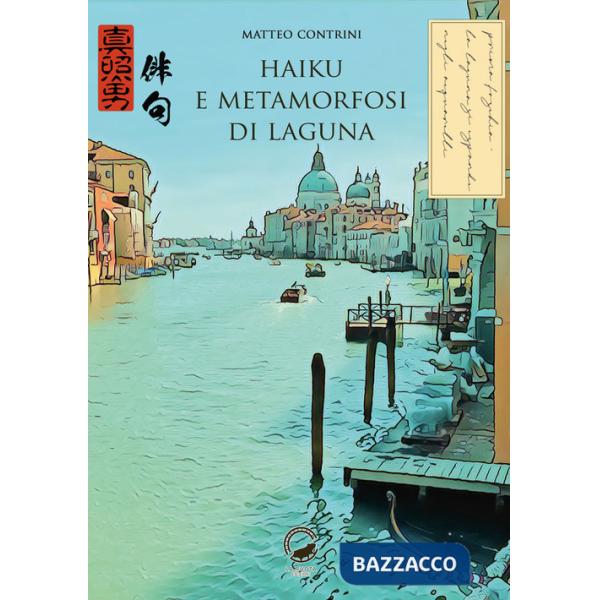 Haiku e metamorfosi di laguna