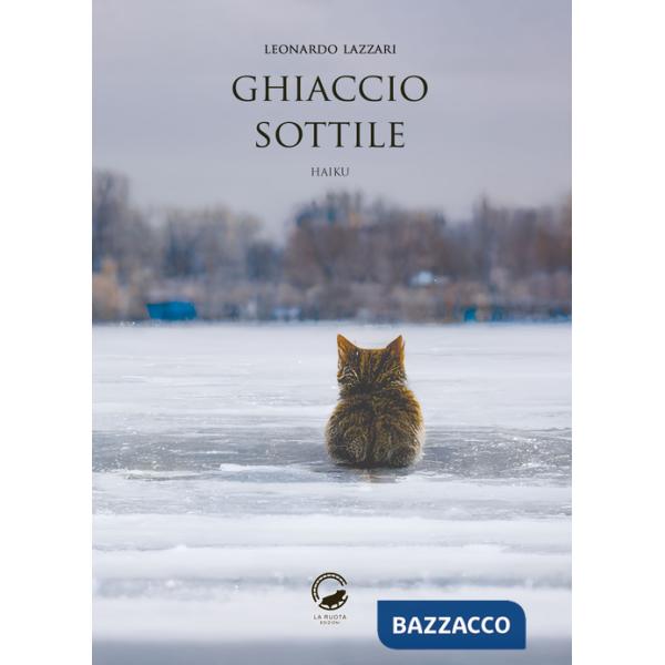 Ghiaccio sottile. Ediz. italiana, inglese e giapponese