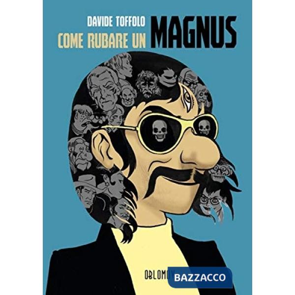 Come rubare un Magnus