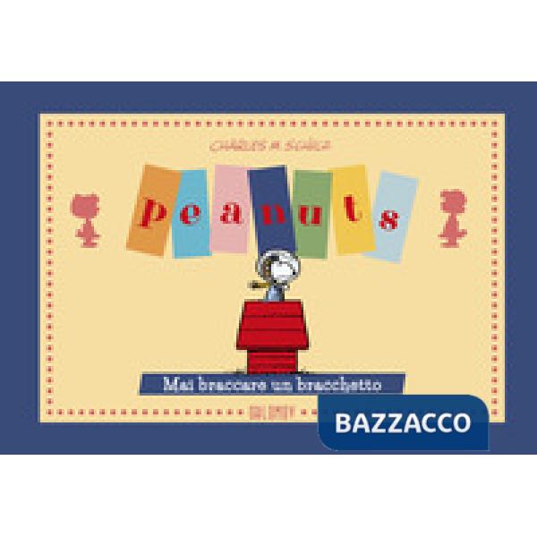 Peanuts. Mai braccare un bracchetto!