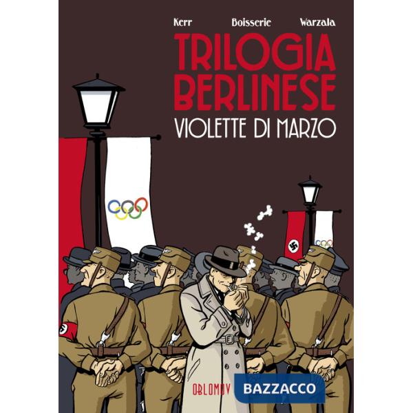 Violette di marzo. Trilogia berlinese. Vol. 1