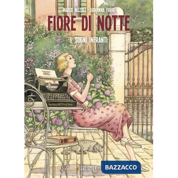 Fiore di notte. Vol. 1: Sogni infranti