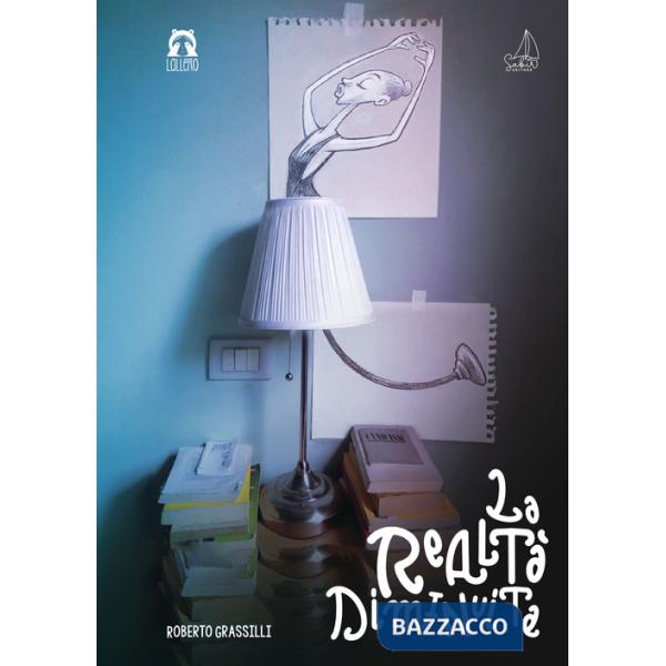 Realtà diminuita. Ediz. a colori (La)