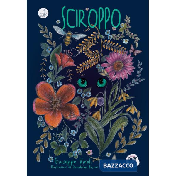 Sciroppo. Ediz. illustrata