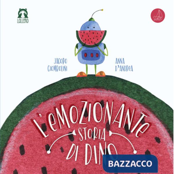 Emozionante storia di Dino. Ediz. a colori (L')