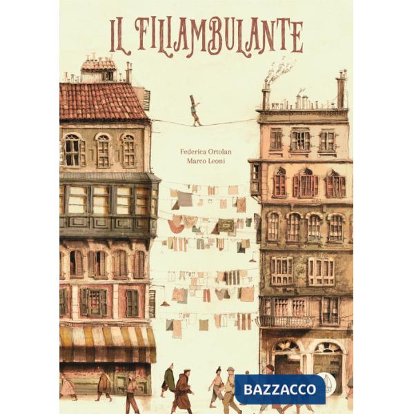 Filiambulante. Ediz. illustrata (Il)