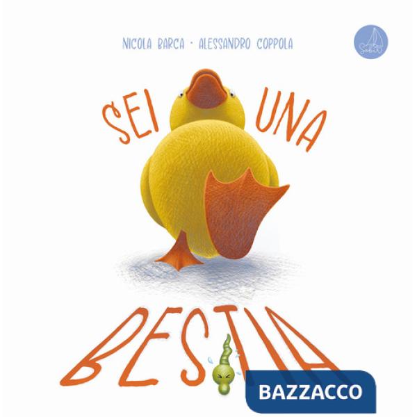 Sei una bestia. Ediz. a colori