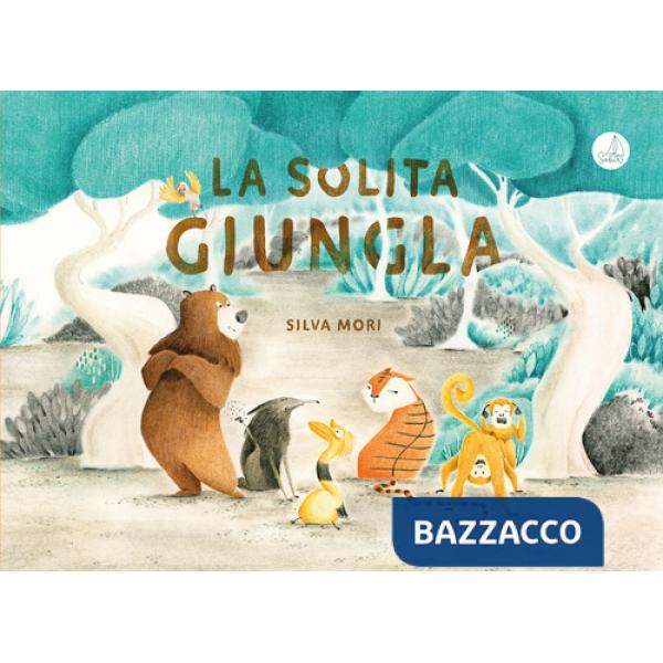 Solita giungla. Ediz. a colori (La)