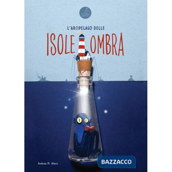 Arcipelago delle isoleombra. Ediz. a colori (L')